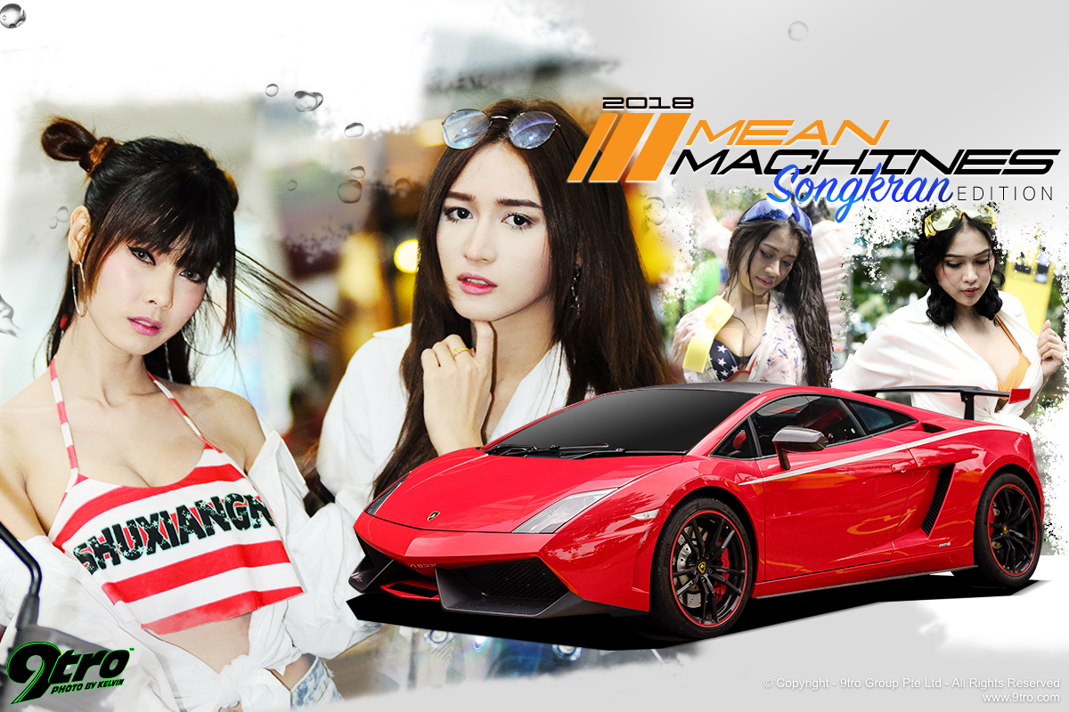 2018 Mean Machines Songkran Edition