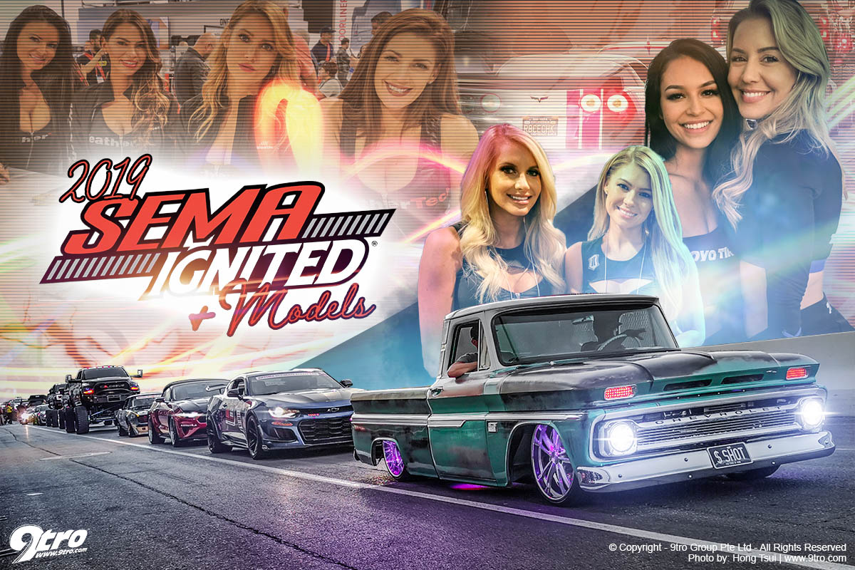 2019 SEMA Show – Part 3 (Models & SEMA Ignited)